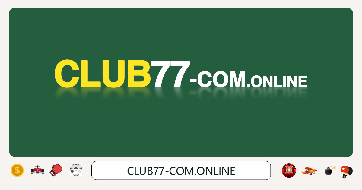 Club77: O Melhor Cassino Online Confiável no Brasil